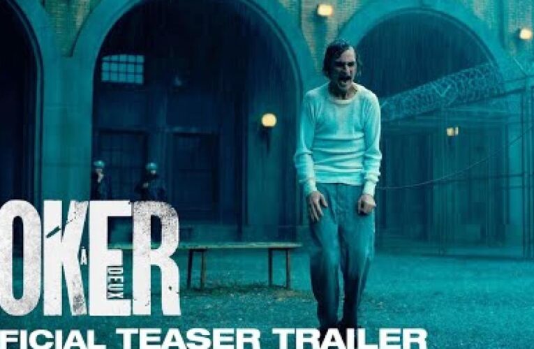 ‘Joker 2’ trailer: Joaquin Phoenix and Lady Gaga lead twisted, musical fever dream