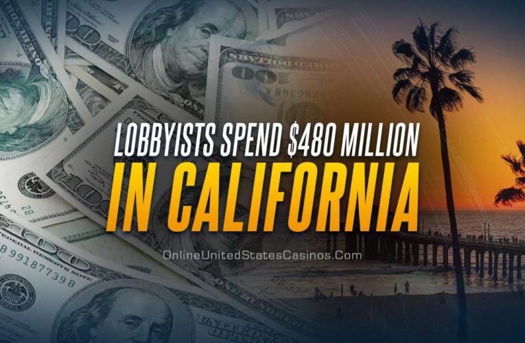 Lobbyists Spend $480 Million In California