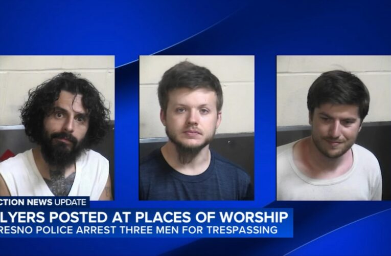 3 men arrested, 2 released for trespassing at Northwest Fresno places of worship