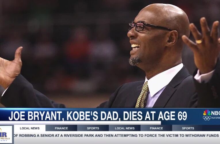 Joe Bryant, Father of Kobe Bryant and NBA Veteran, Dies at 69