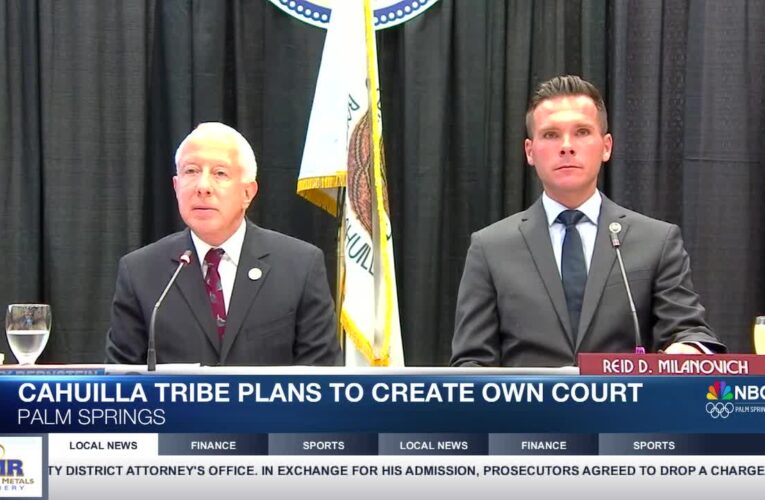 Agua Caliente Band of Cahuilla Indians to Establish First Tribal Court in Palm Springs