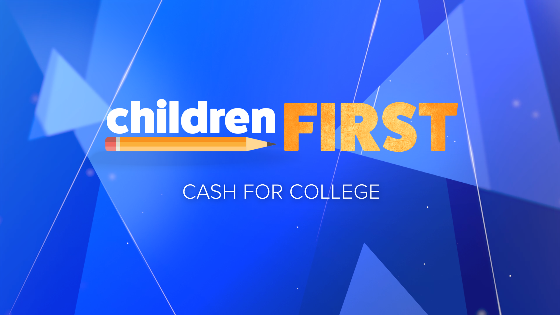 children-first:-cash-for-college